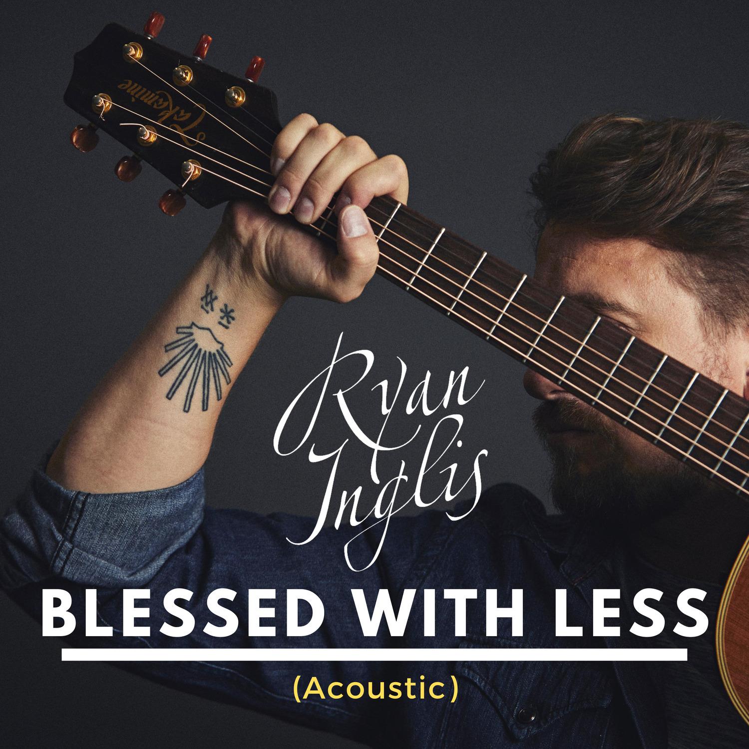 Ryan Inglis《Blessed With Less》GTP谱