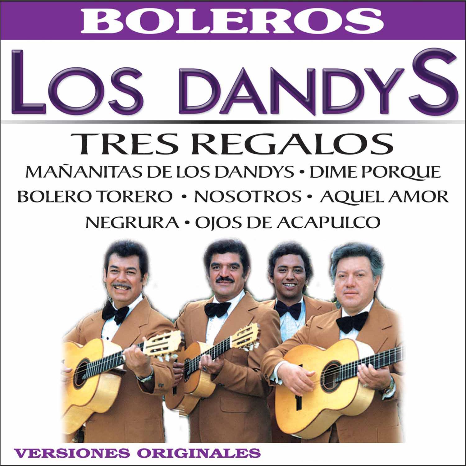 Los Dandys《Tres Regalos》GTP谱