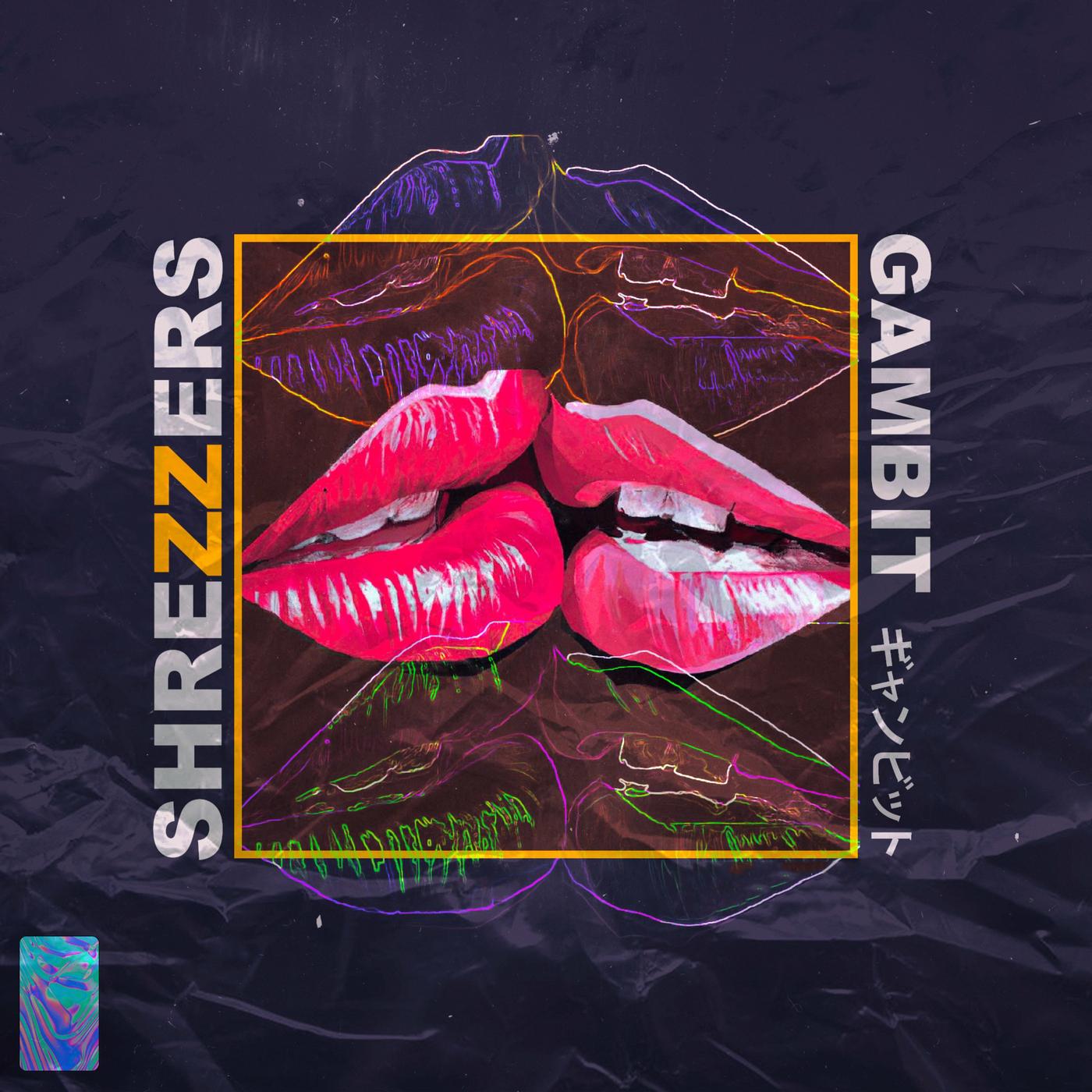 SHREZZERS《Gambit》GTP谱
